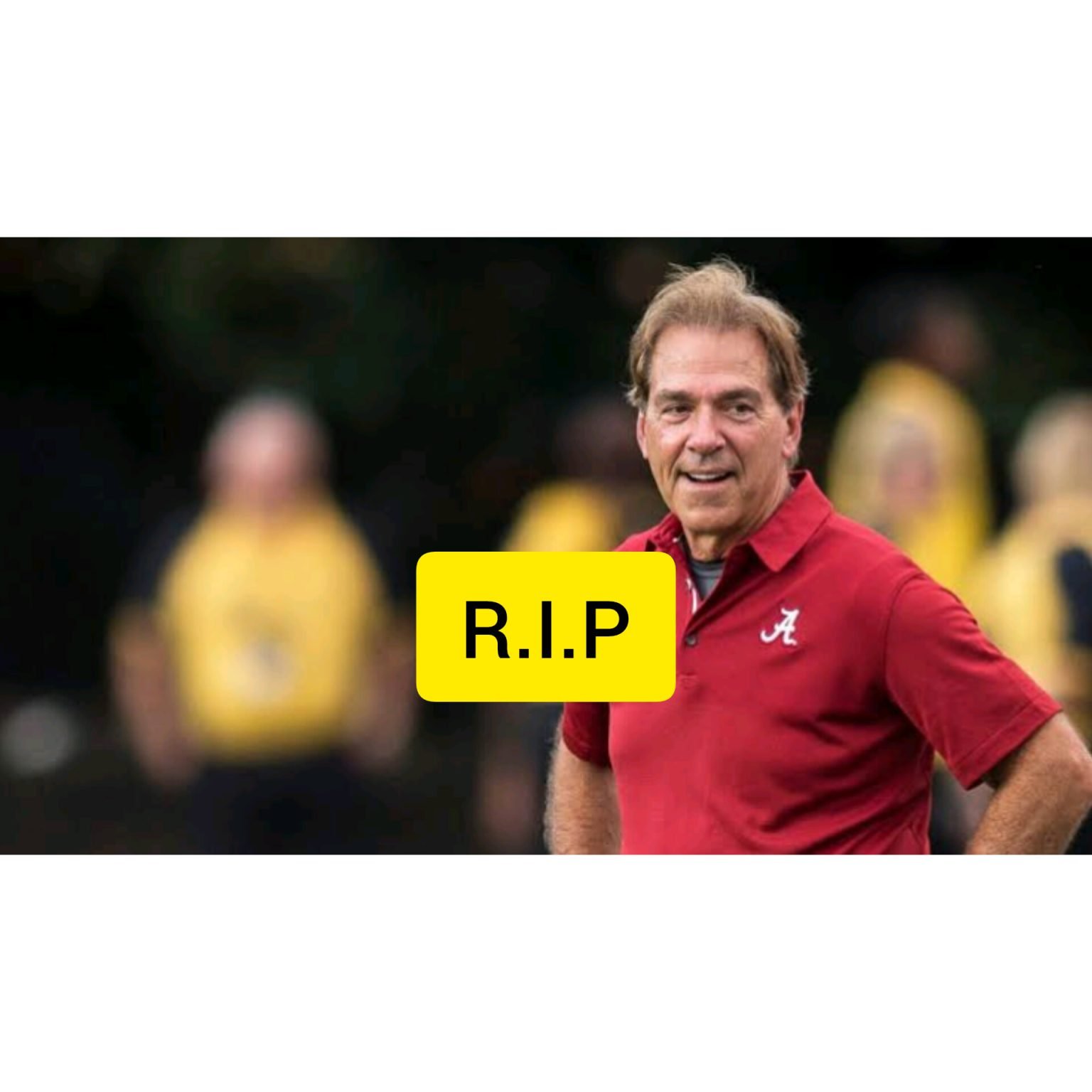 SAD NEWS:Nick Saban has just been confirmed died today so sad