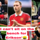 Man United’s star is ready to depart for £40 million because he is fed up with Ten Hag’s decision to always play Erikson in his position – ‘He’s really DISAPPOINTED.’